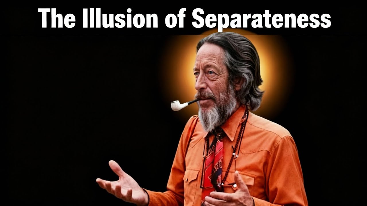 Revealing the Truth: You Are Never Truly Separate from the Whole - Alan Watts