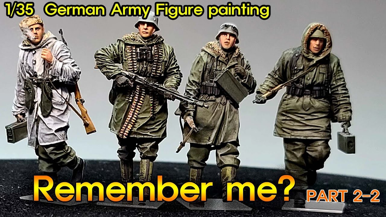 1:35 German Army figure painting (Remember me?. part 2-2) 독일군 피규어도색