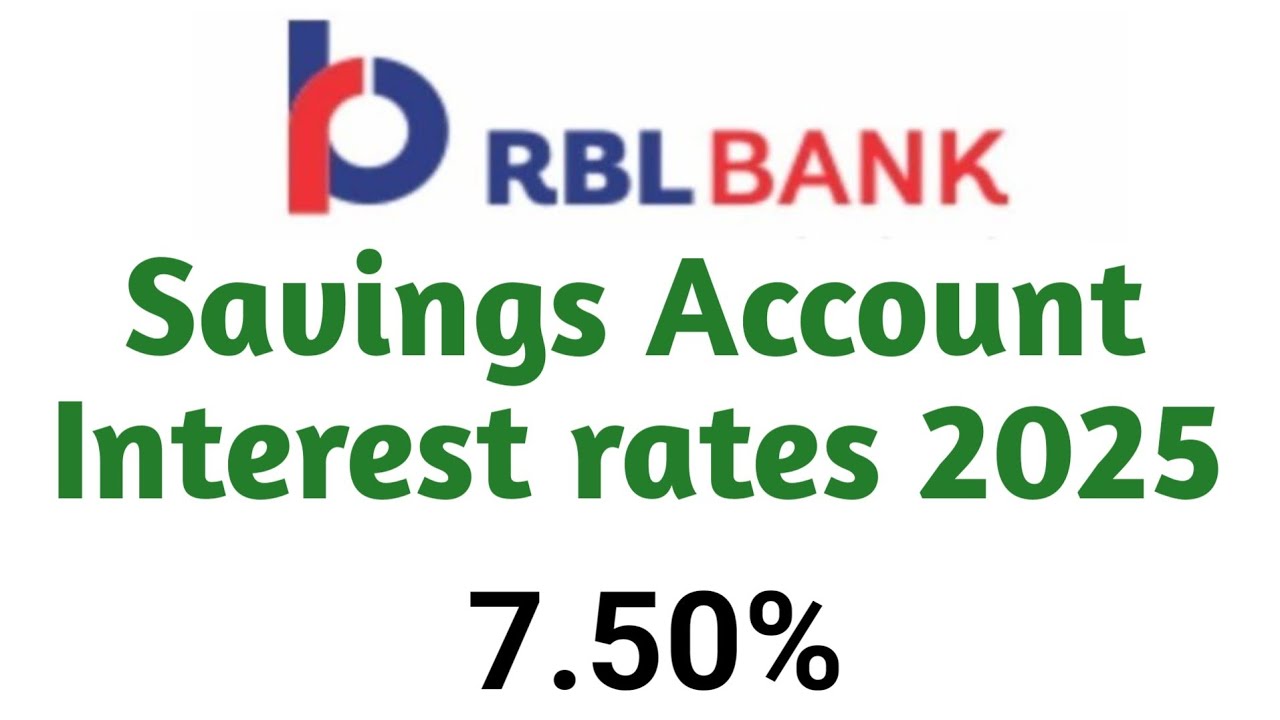 RBL Savings Account interest rates 2025 | RBL Bank savings Account New interest rate