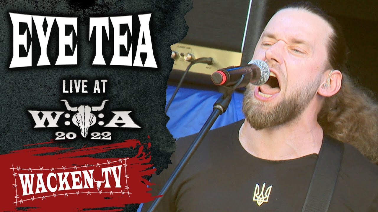 Eye Tea - Metal Battle Ukraine - Live at Wacken Open Air 2022
