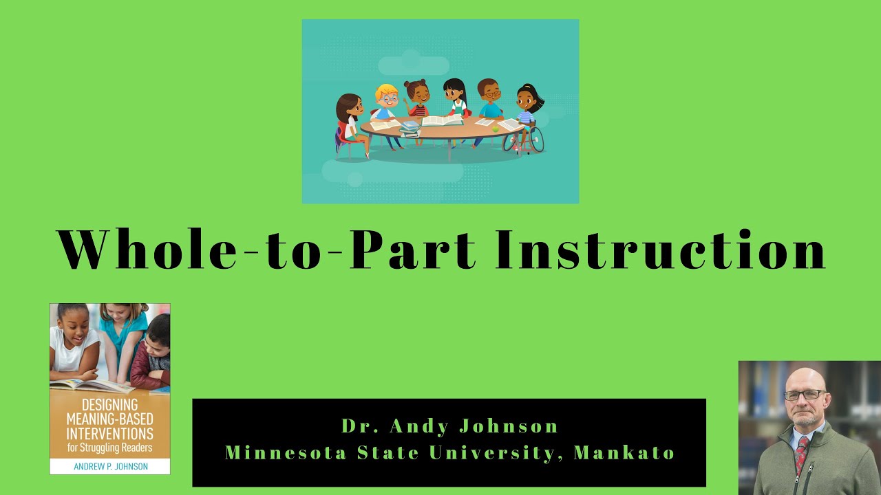 WHOLE-TO-PART INSTRUCTION