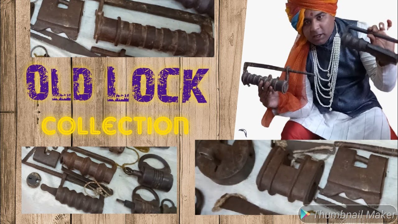 लॉक-अनलॉक के दौर में पुराने 'LOCK' की दुनिया I मुघल, अलीगढी ताले I  antique lock collection