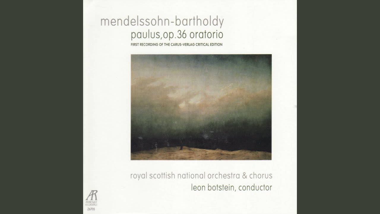 Paulus, Op. 36 Oratorio: Part One, Scene One, 