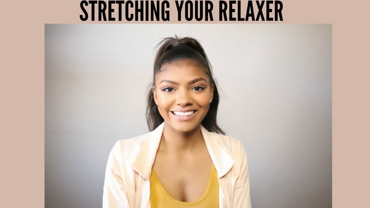 How To Grow Relaxed Hair By Stretch Your Relaxer