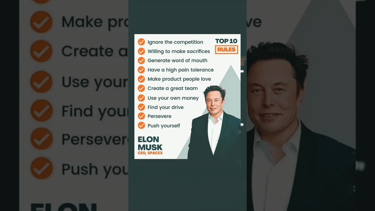 Elon Musk’s Top 10 Rules for Success 🚀🔥