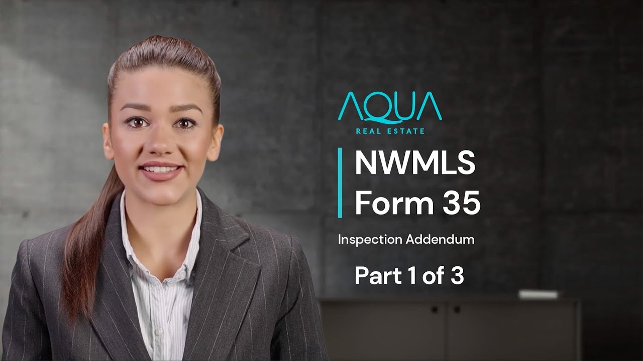 NWMLS Form 35 | Part 1 | Inspection Addendum