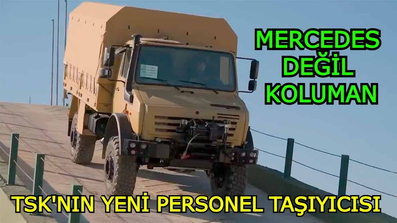 MERCEDES DEĞİL KOLUMAN TSK'NIN YENİ PERSONEL TAŞIYICILARI