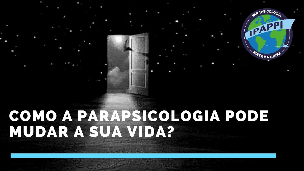 O poder da Parapsicologia