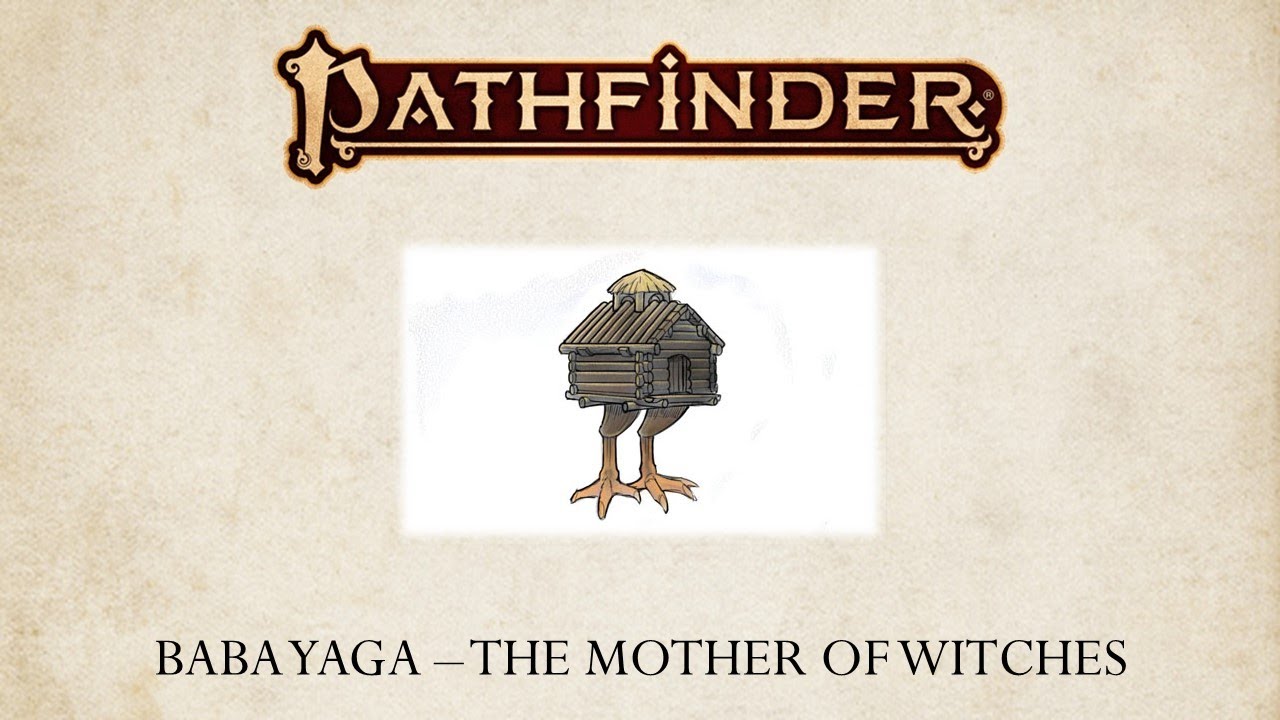 Pathfinder People - Baba Yaga