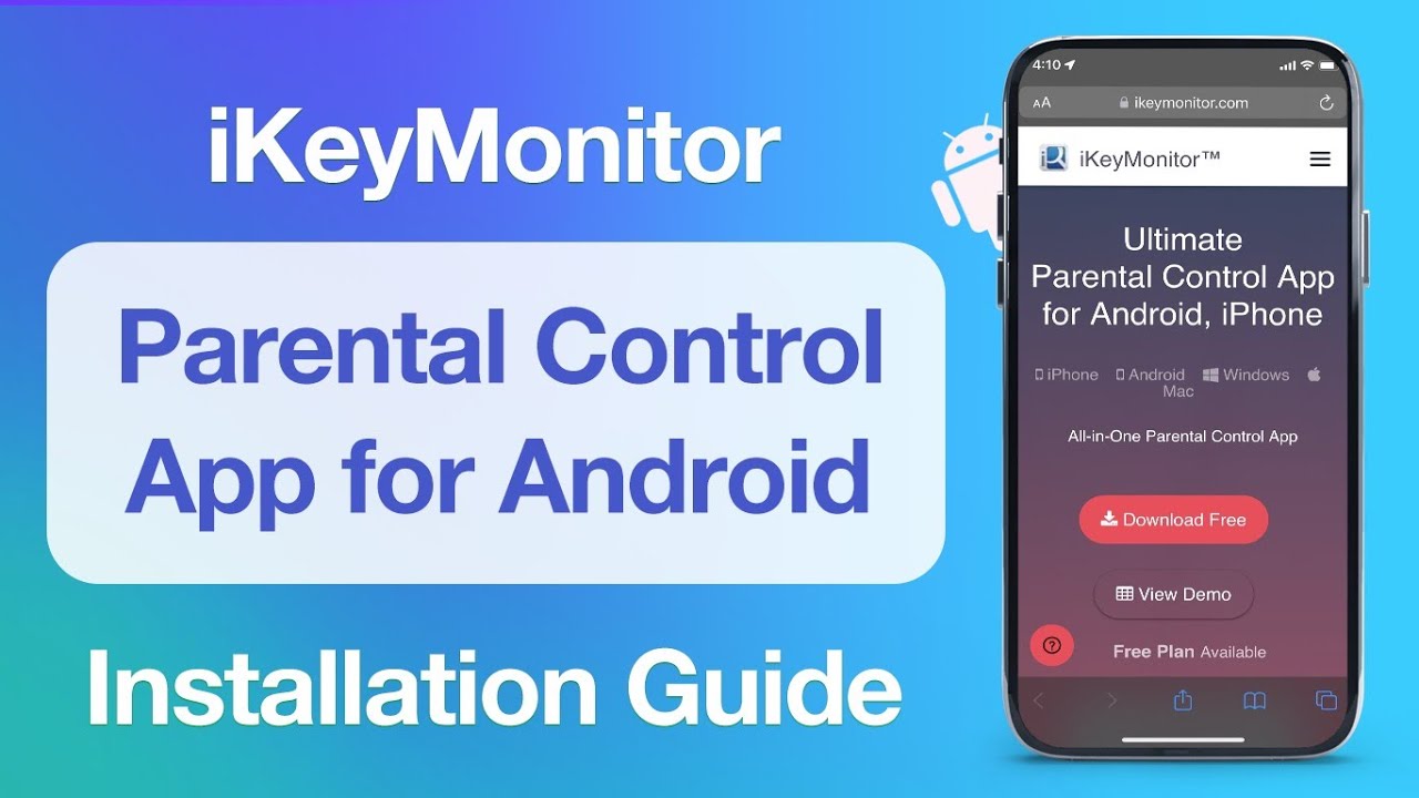 iKeyMonitor Parental Control App for Android Installation Guide | iKeyMonitor Phone Tracker App