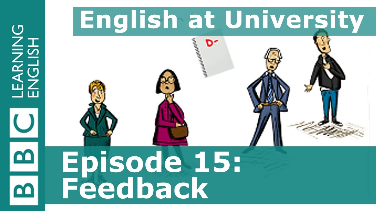 English at University: 15 - Giving and getting feedback