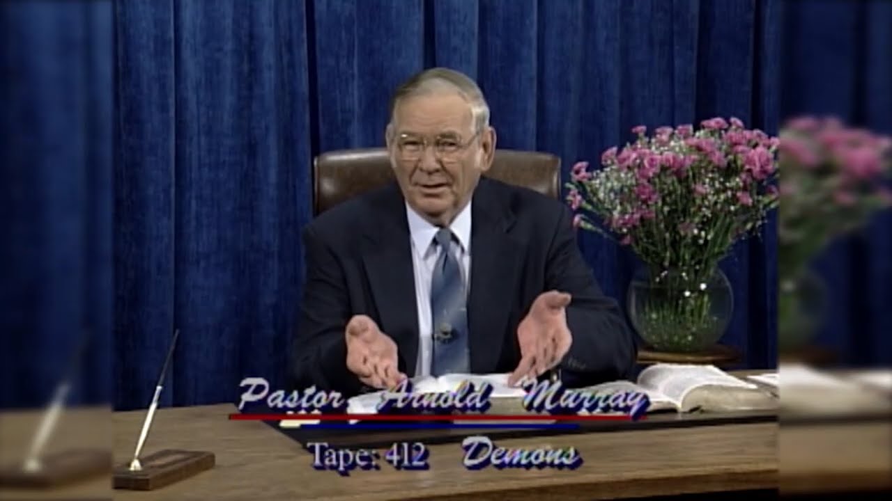 Demons - Pastor Arnold Murray 