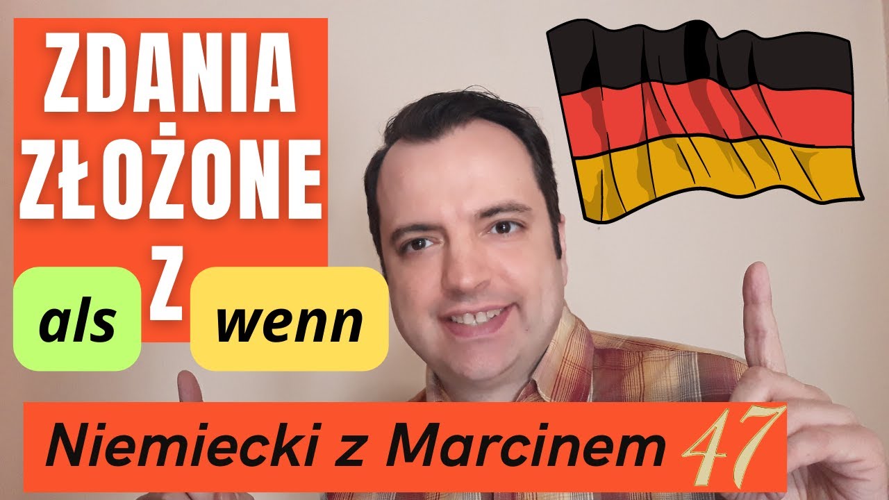 ZDANIA ZŁOŻONE z WENN i ALS - Jak je właściwie budować I Niemiecki online z Marcinem#odc.47