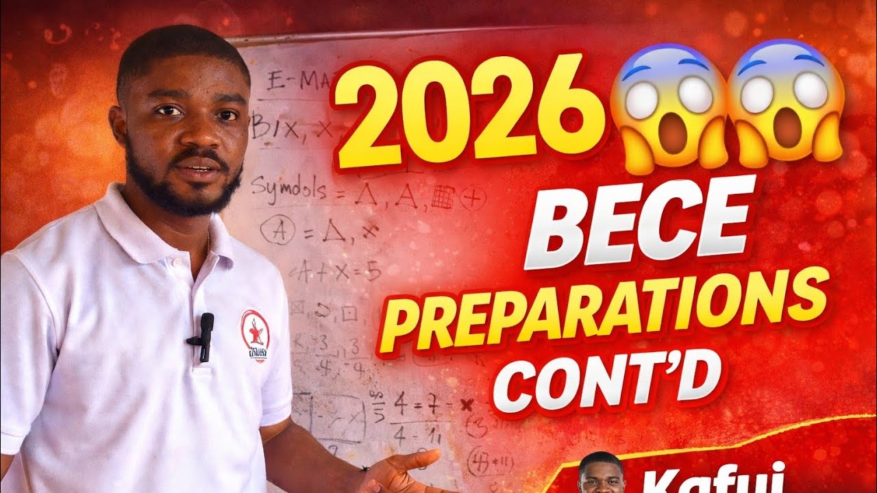 2026 BECE PREPARATION PART 1