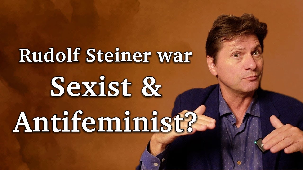 Dr. Michael Birnthaler: Rudolf Steiner war Sexist und Antifeminist?