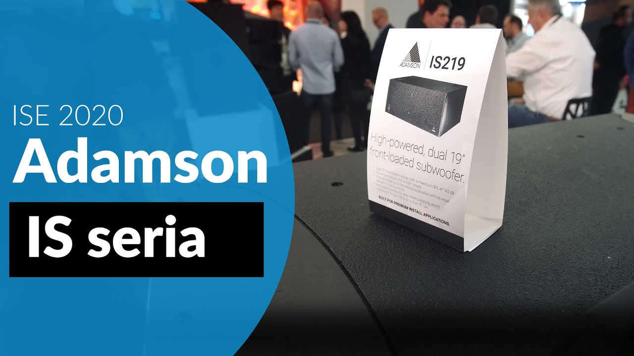 Nagłośnienie instalacyjne Adamson IS (ISE 2020)
