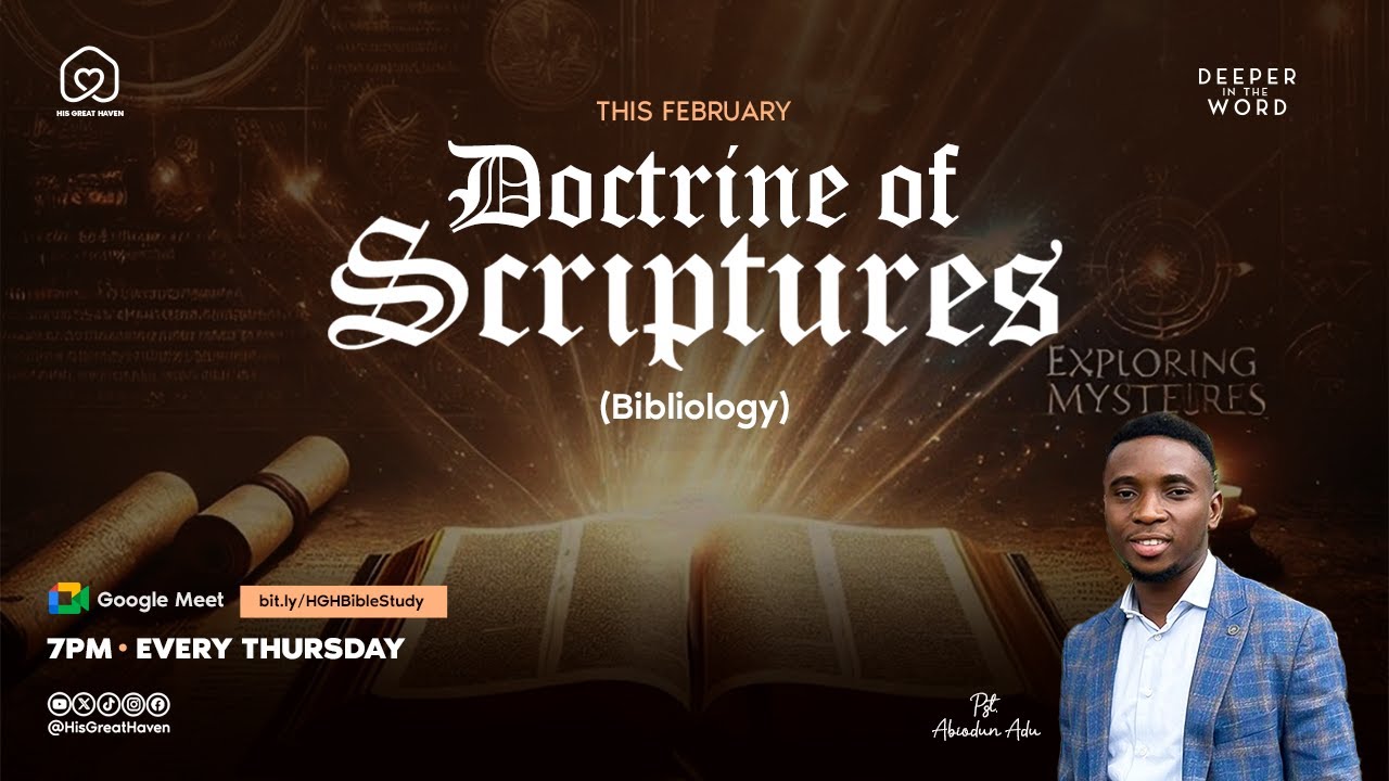 DITW | The Doctrine of Scripture (Bibliology) Part 2 | Pst Abiodun Adu