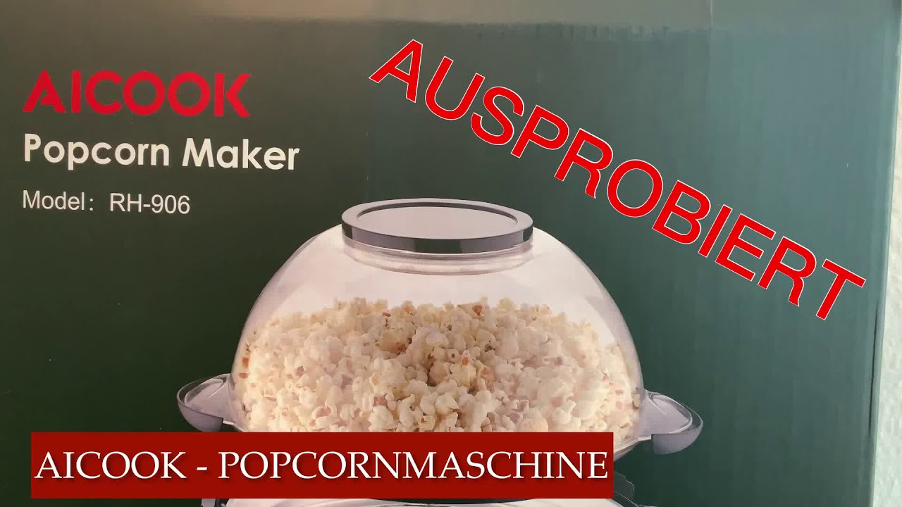 Popcorn Maschine von AICOOK ausprobiert