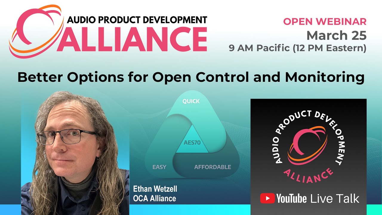 Better Options for Open Control and Monitoring with Ethan Wetzell (OCA Alliance) | APDA Webinar #6