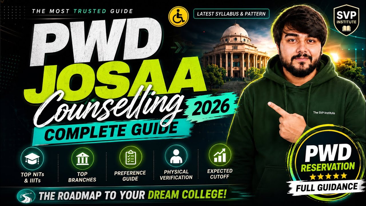 PWD JoSAA Counselling 2026 Complete Guide 🔥 IIT, NIT, Cutoff, Choice Filling & Physical Verification