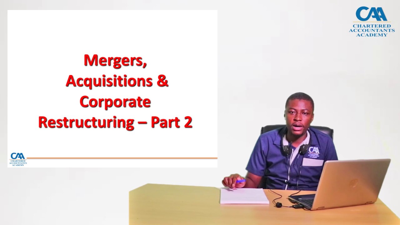 Mergers and Acquisitions Part 2