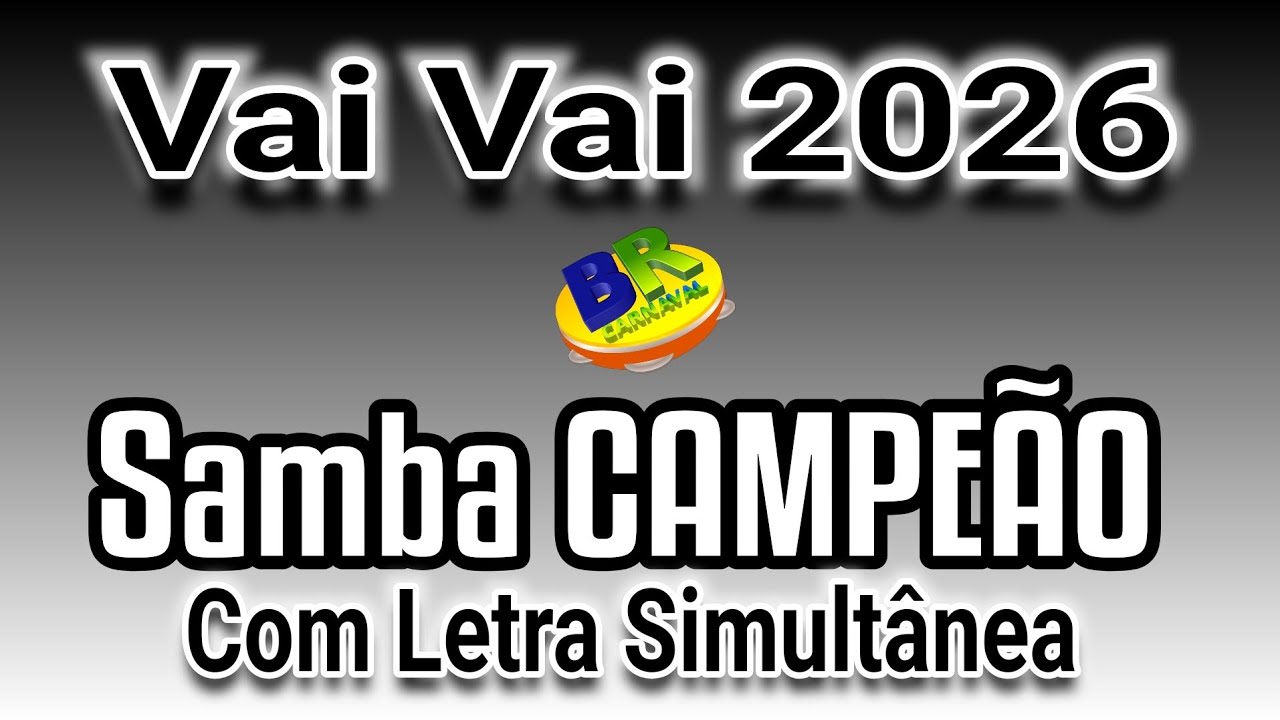 Vai Vai 2026 Samba CAMPEÃO (Com Letra Simultânea)