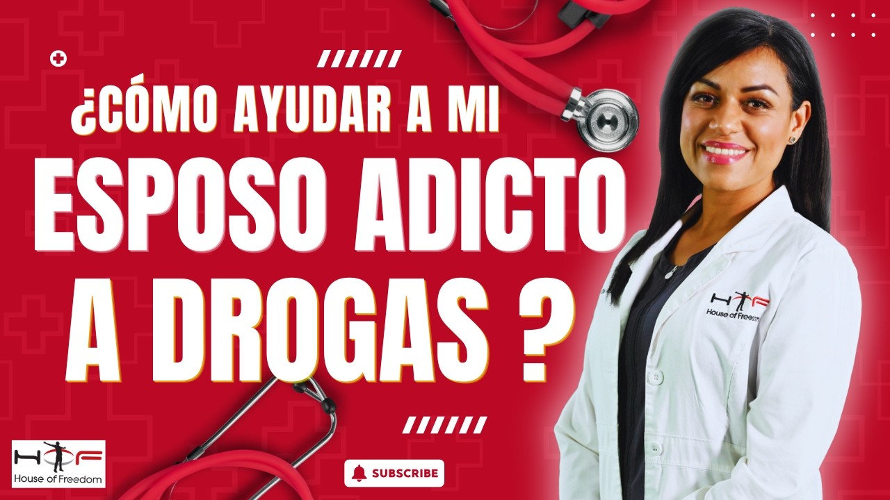 Cómo Ayudar a un Esposo Adicto a las Drogas | Guía Paso a Paso