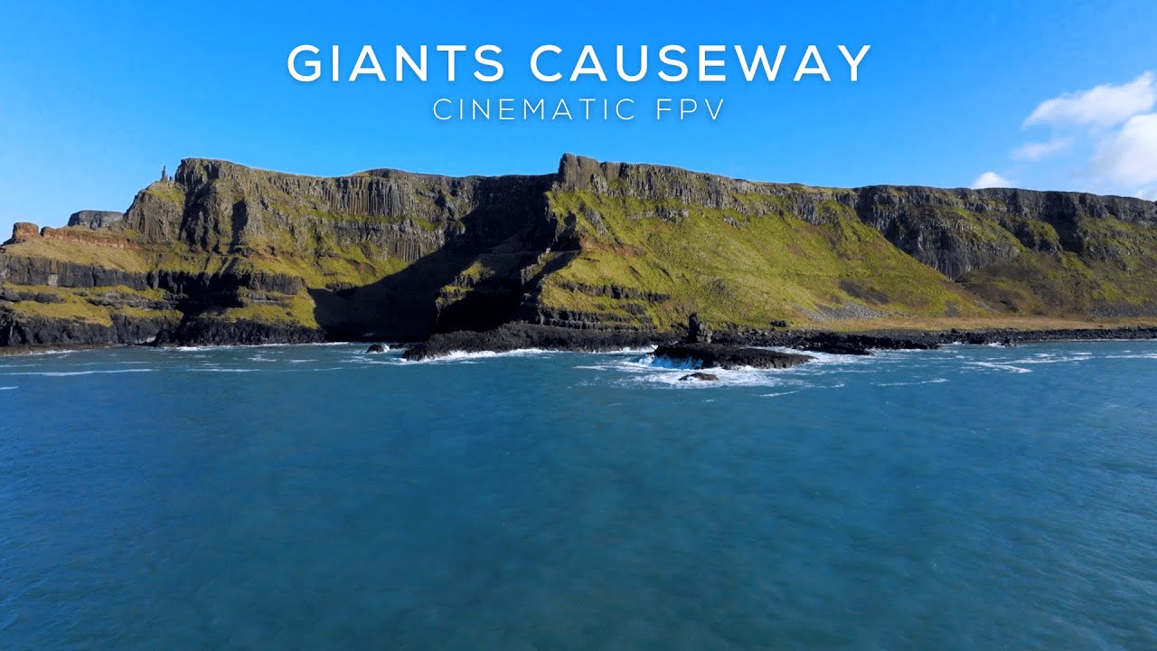 The Giant's Causeway, Northern Ireland - Cinematic FPV