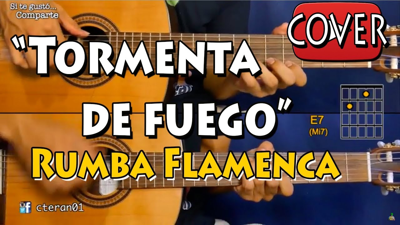Tormenta de Fuego - Rumba Flamenca Cover/Tutorial Guitarra