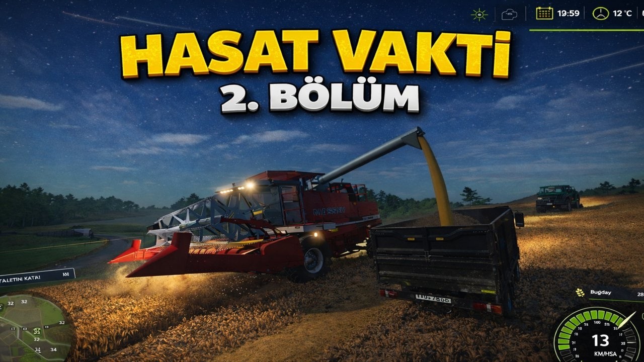 HEM HASAT HEM DİKİM VAKTİ 2. BÖLÜM