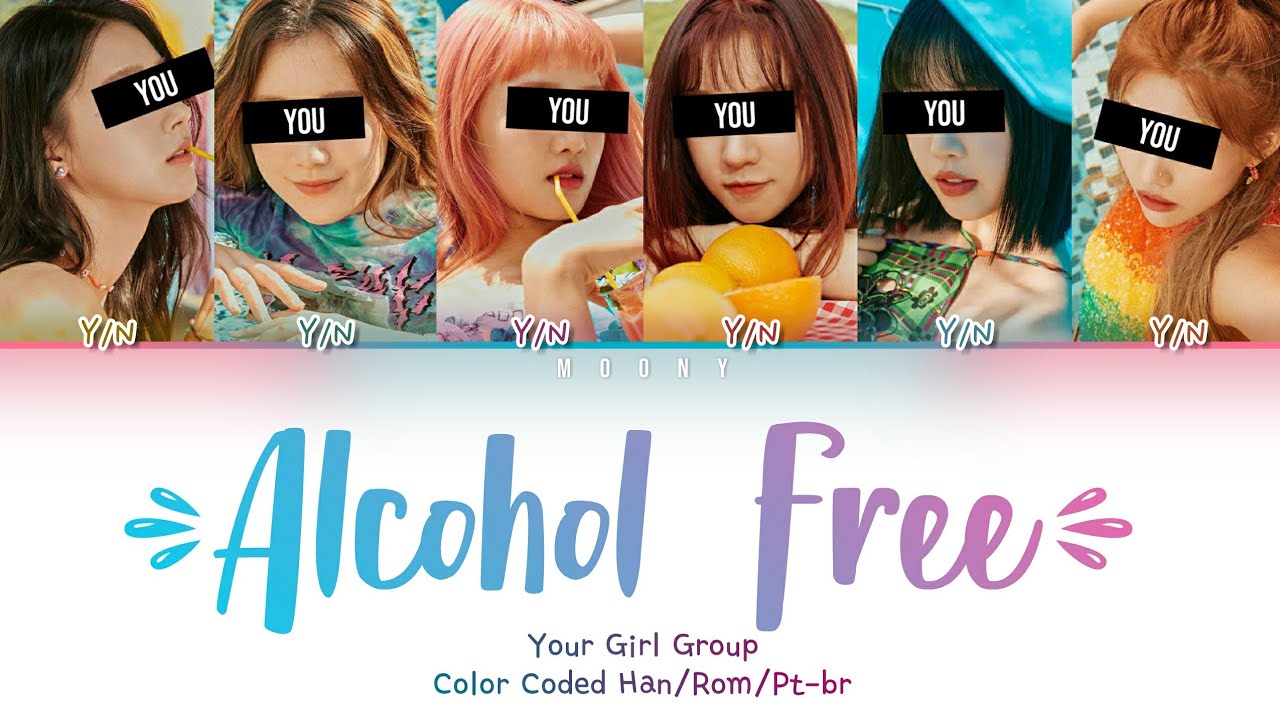 Your Girl Group [6 members] | Alcohol Free – Twice | Request