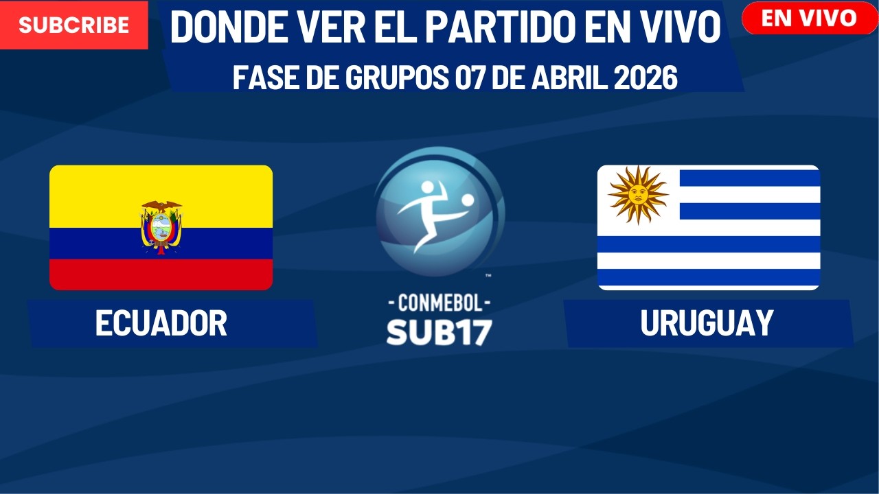 ⚽️Ecuador vs Uruguay⚽️D&oacute;nde Ver El Partido EN VIVO CONMEBOL Sub-17 Masculino 2026