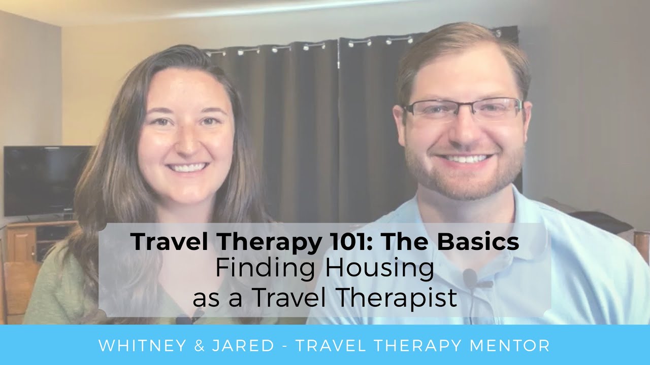 Travel Therapy Housing (Travel Therapy 101: The Basics)