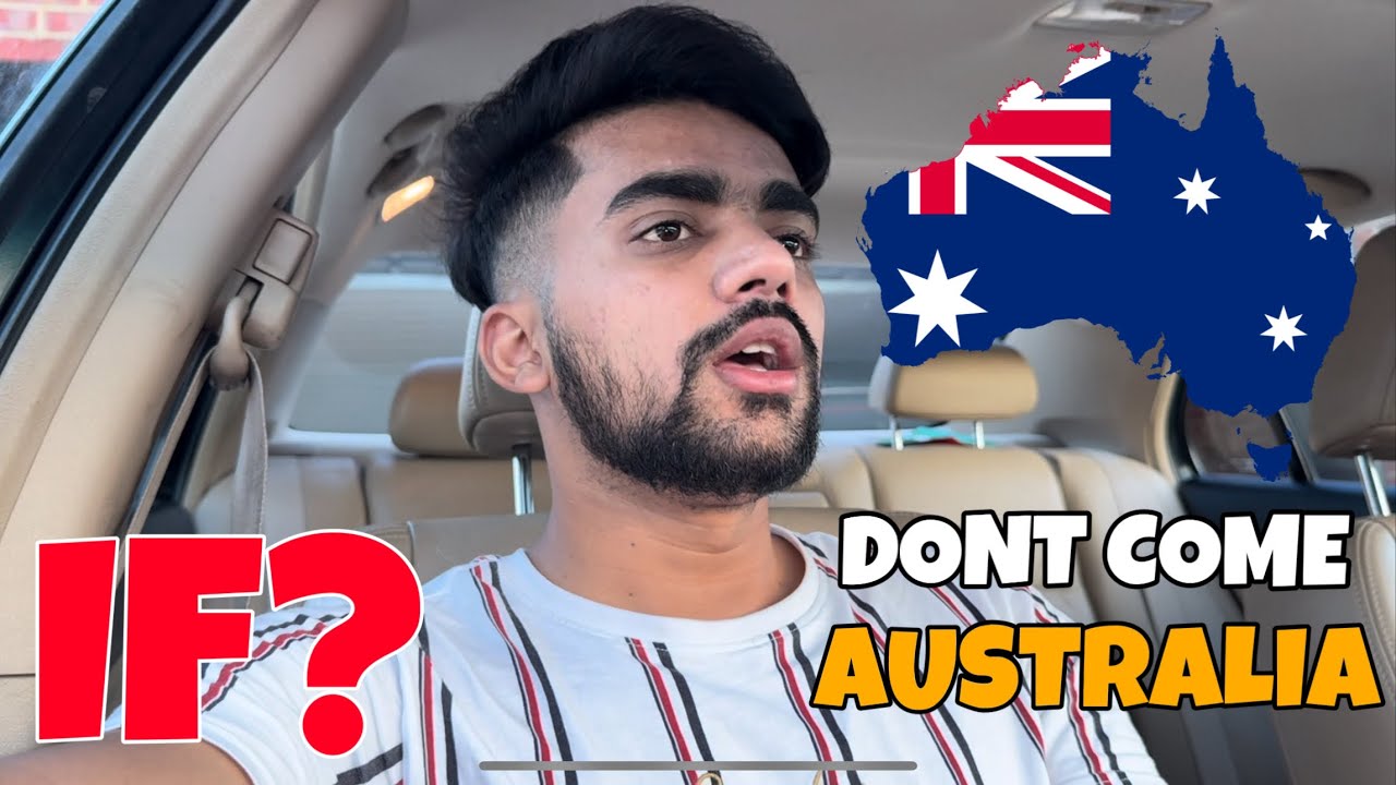 DONT COME AUSTRALIA IN 2024 IF?