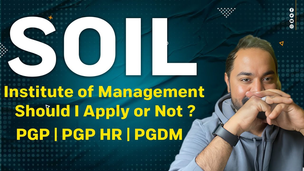SOIL Gurgaon Should I Apply or Not? | Batch Profile | Placements | PGPM | PGDM