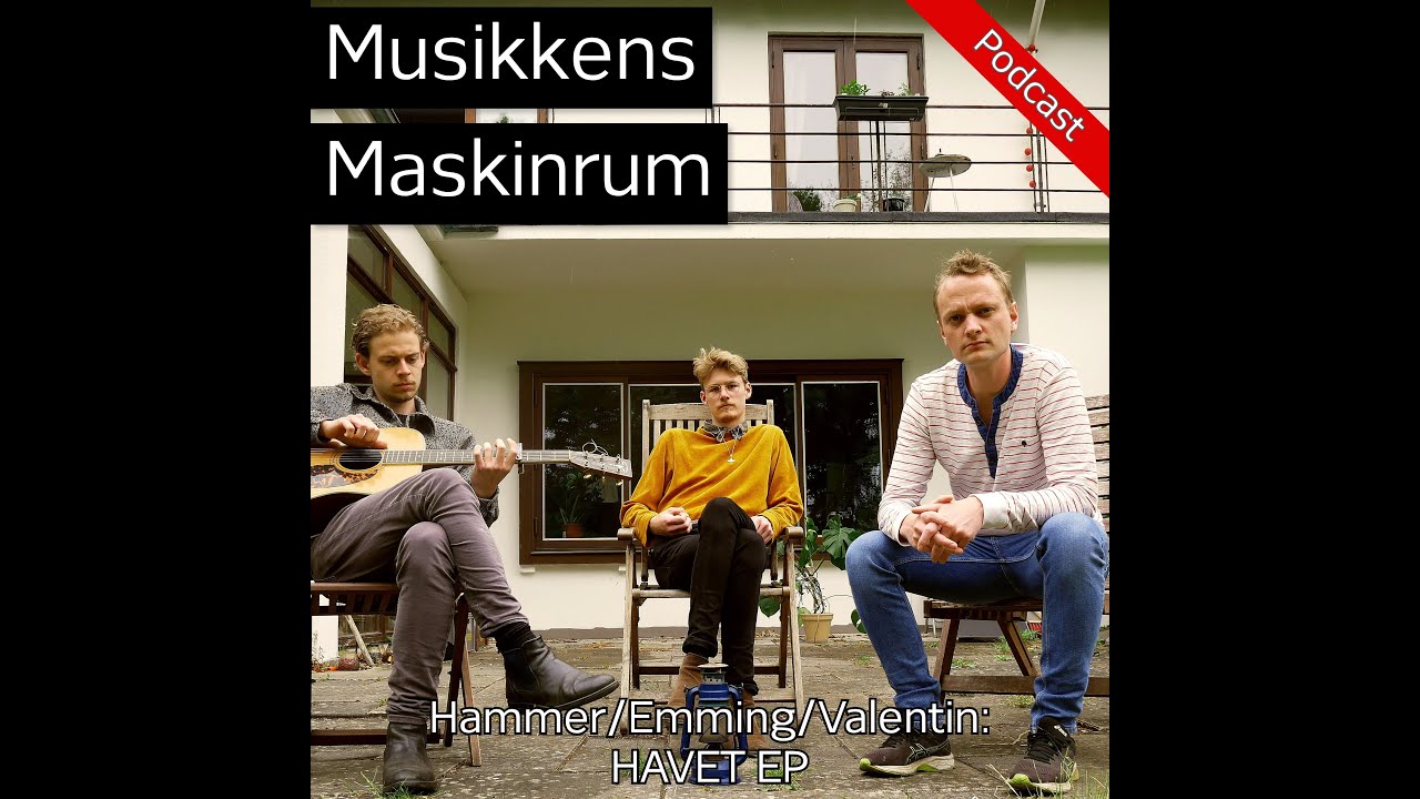 Musikkens Maskinrum S1E2 | HAVET EP 2/3 (m. Poul G. Exner)