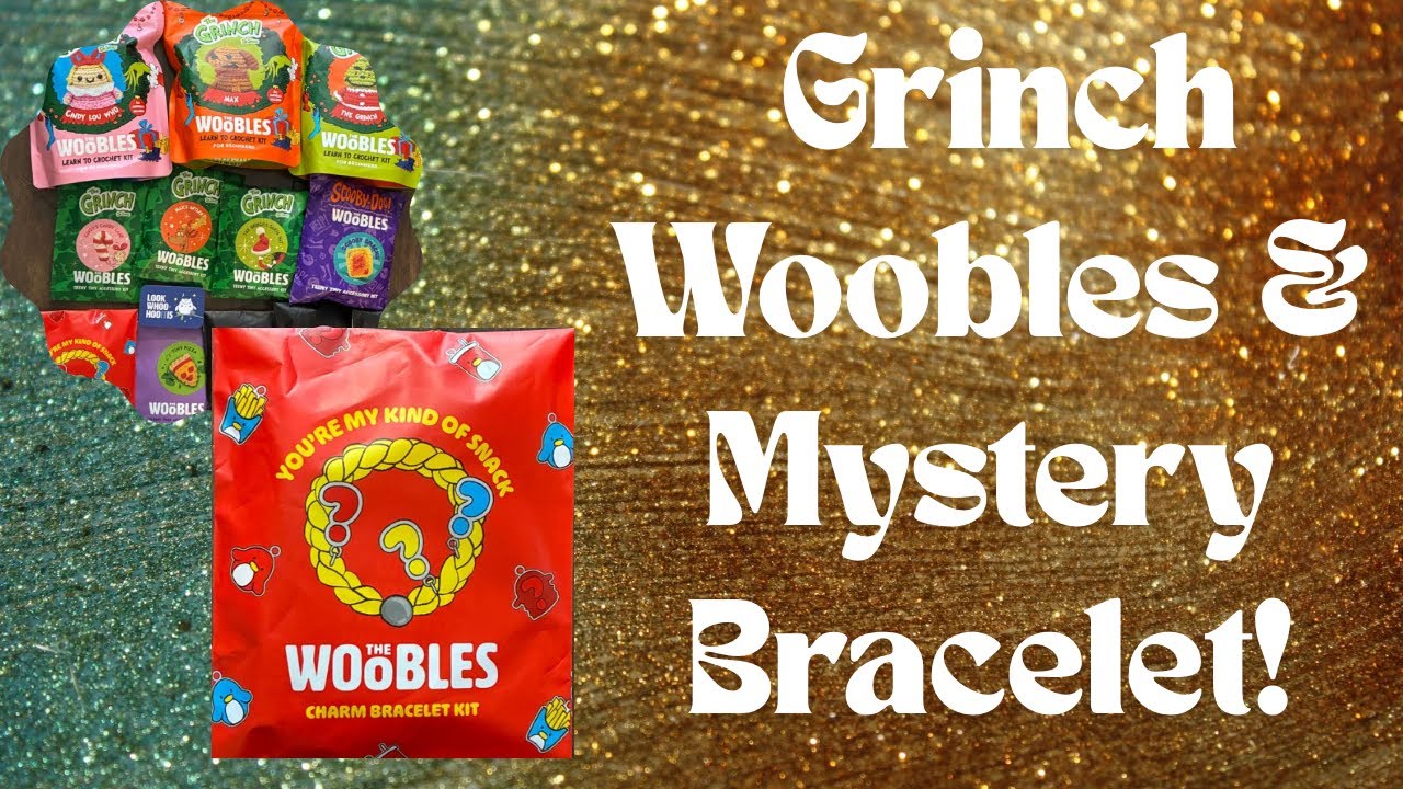 Opening the Grinch Woobles and McDonald's mystery bracelet!