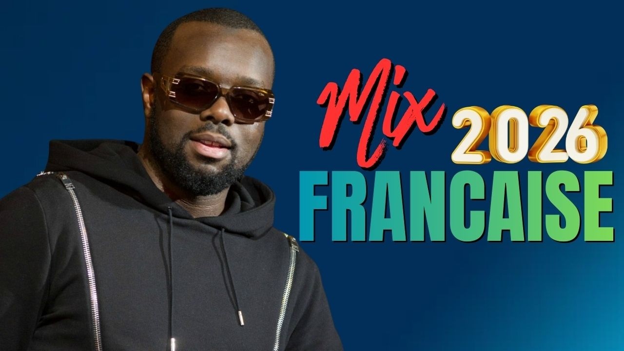 Musique Du Moment 2026 🎶 Chanson Mix Musique Francaise 2026 ☀️ Hit Chanson Française 2026
