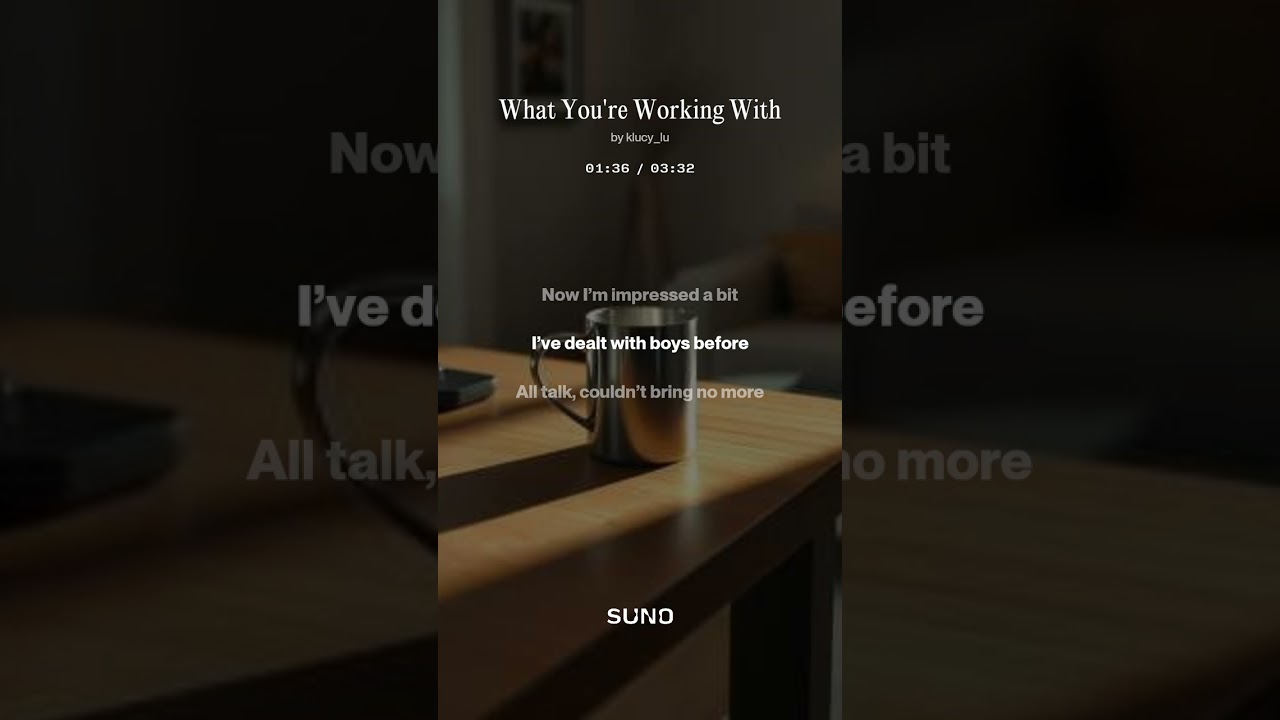 What You're Working With