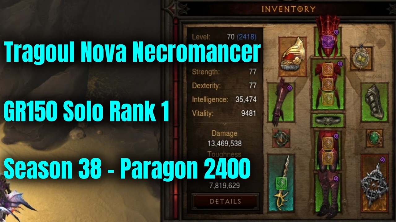 Сезон 38, ранг 1, Трагул Нова Некромант GR150 Diablo 3 Solo