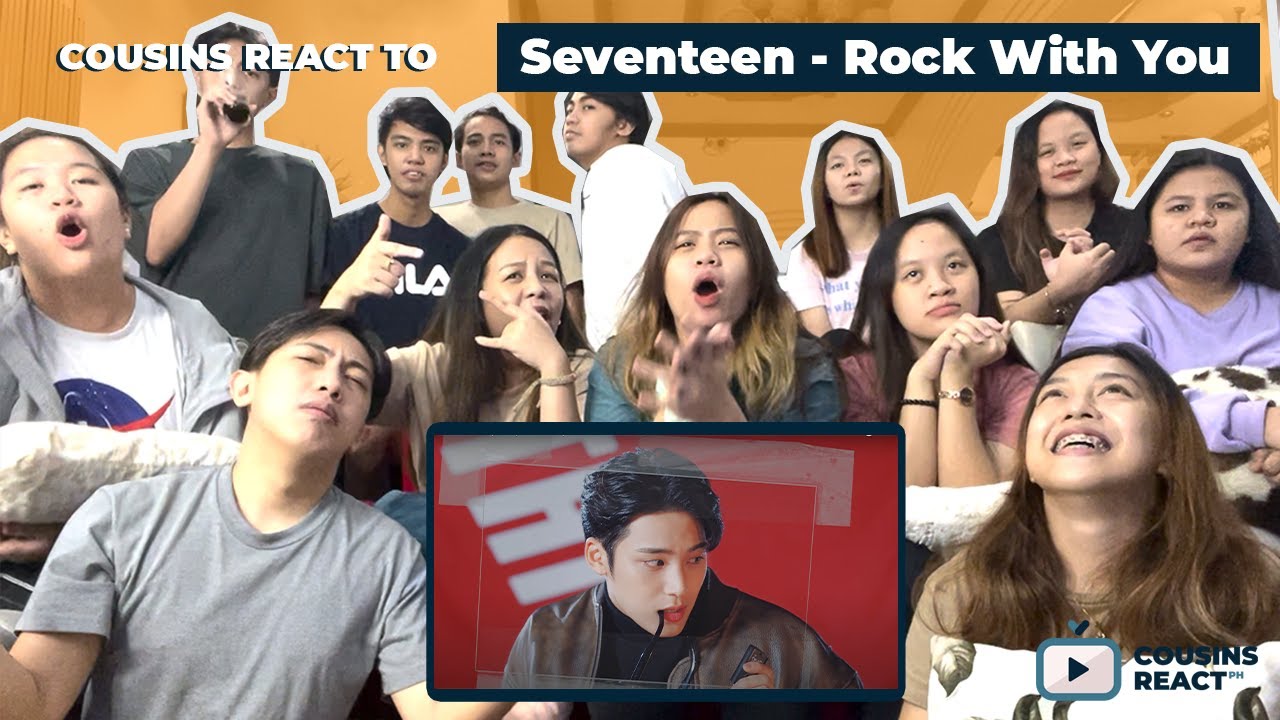 COUSINS REACT TO SEVENTEEN (세븐틴) 'Rock with you' Official MV