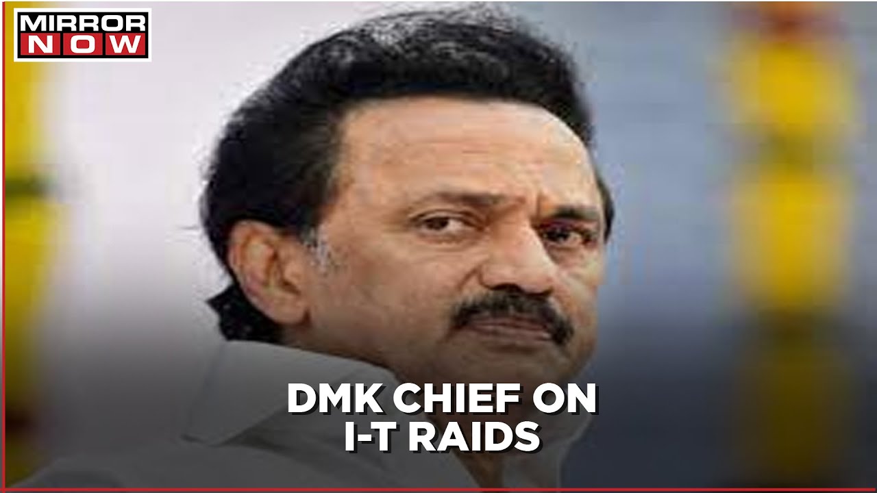 Tamil Nadu elections: DMK Chief MK Stalin responds to Income Tax raids