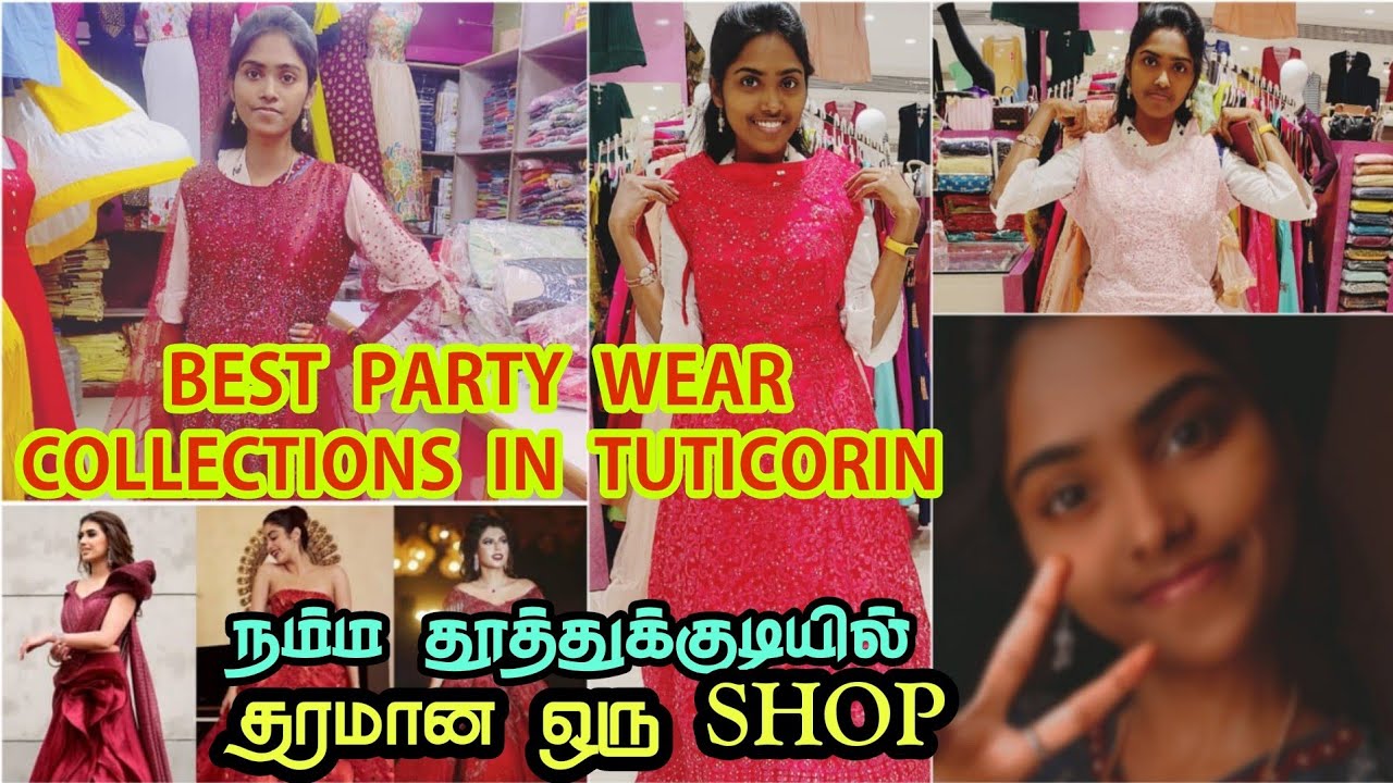 தூத்துக்குடியில் Party Wears கிடைக்கும் ஒரே இடம்| Chinnadurai &co #shoppingvlog Thoothukudi Princess