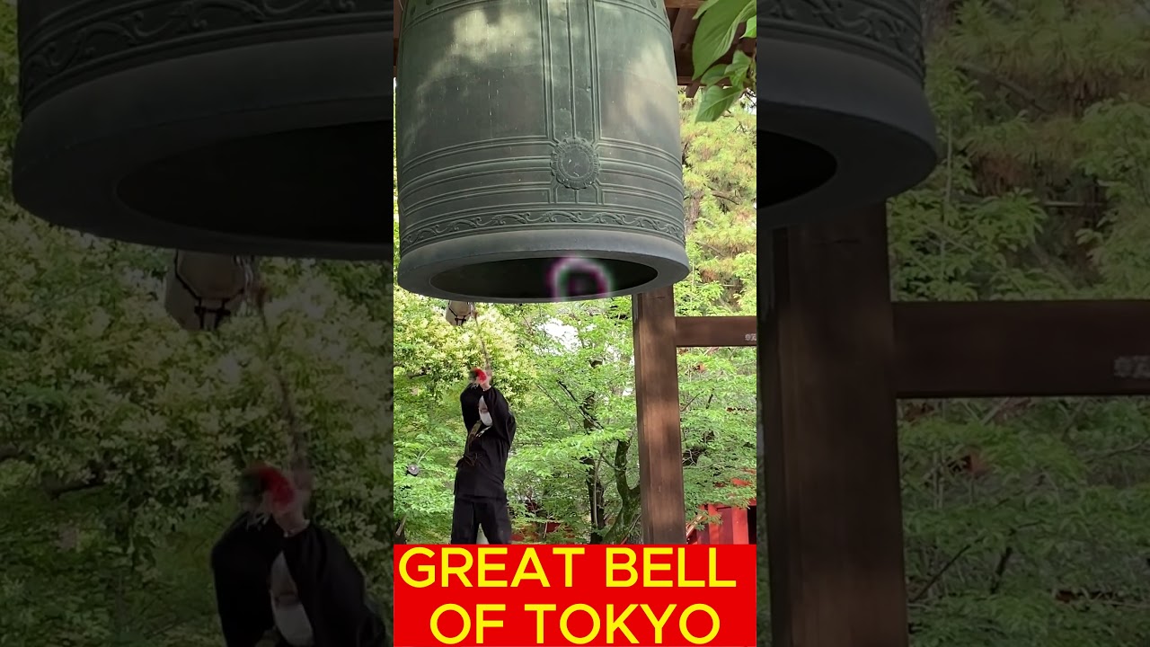 Great Bell of Tokyo!
