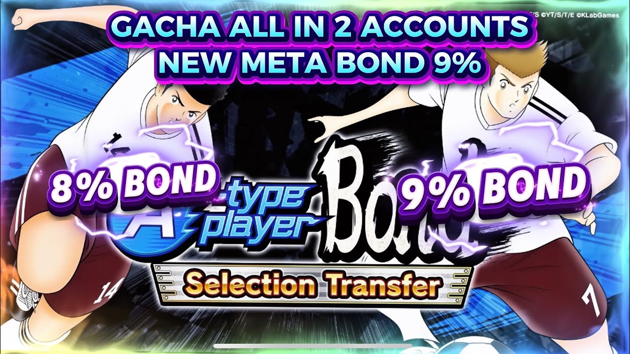 NEW META! 8% and 9% BOND! GACHA ALL IN FULL STEP AGILITY SELECTION BARNES AUBUN NEXT DREAM. CTDT