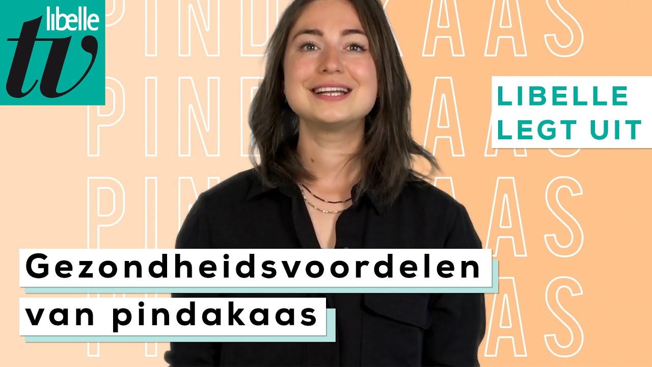 D&iacute;t zijn de gezondheidsvoordelen van pindakaas - Libelle Legt Uit
