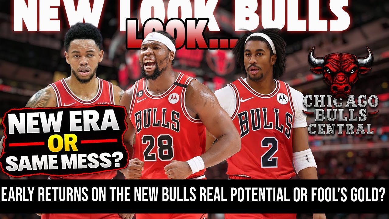 Early Returns on the NEW Bulls 👀 Real Potential or More Fool&rsquo;s Gold?