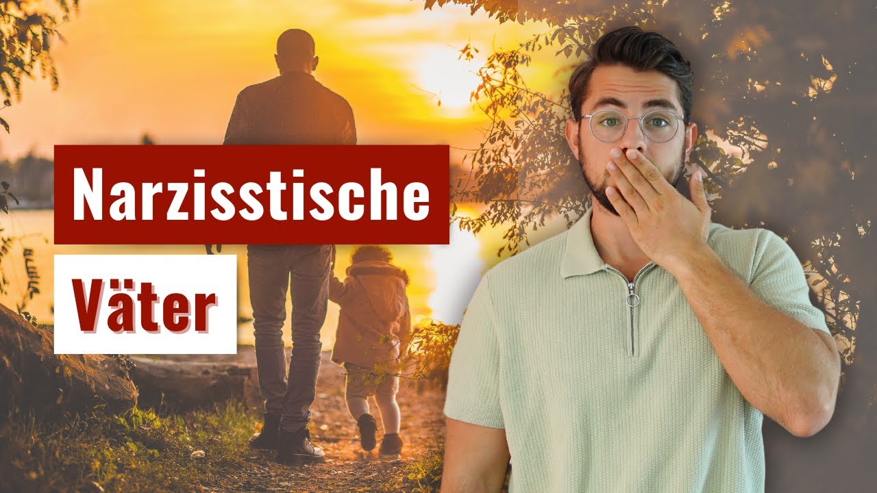Narzisstische Väter - Die fatalen Folgen einer toxischen Vater-Tochter-Beziehung