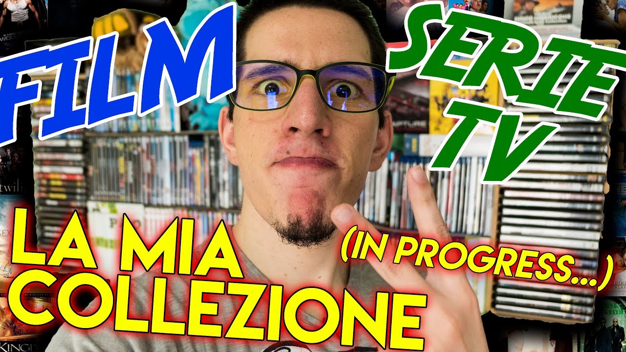 La mia Collezione di Film e Serie Tv (Vlog in progress...)