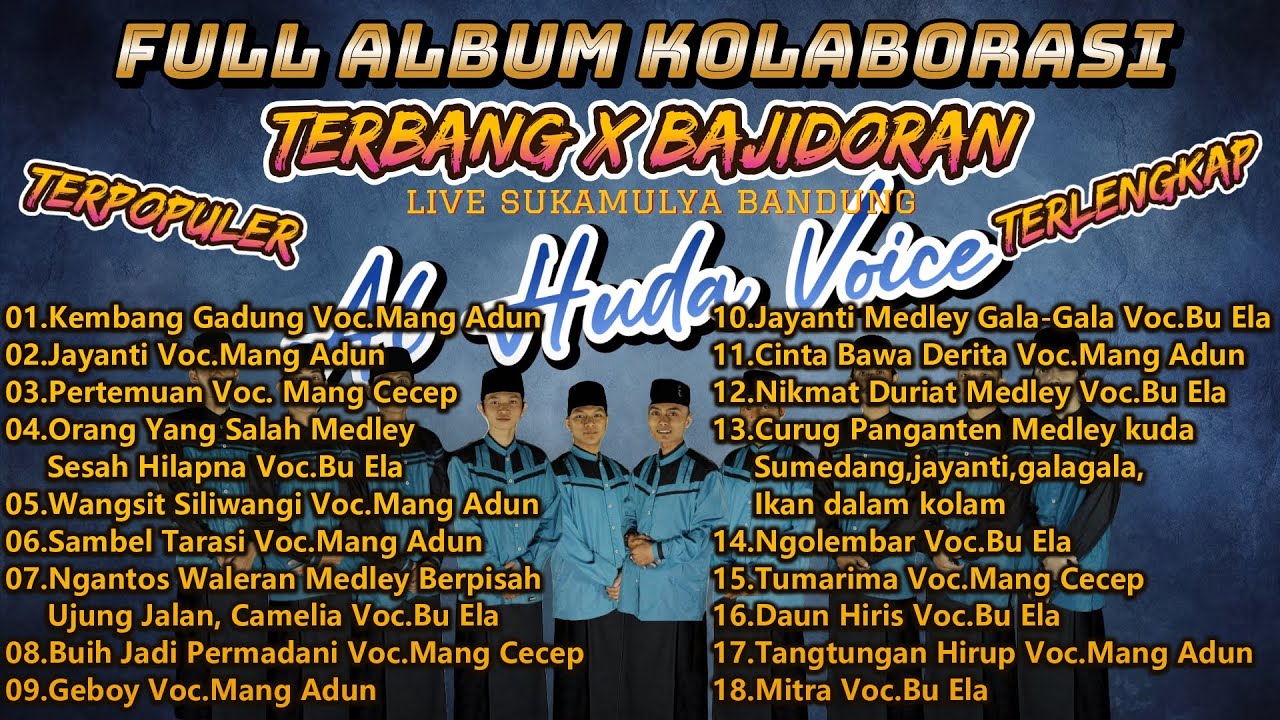 FULL ALBUM ALHUDAVOICE KOLABORASI BAJIDORAN (HQ AUDIO)